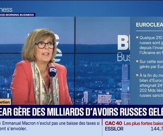 Replay Good Morning Business - Euroclear gère des milliards d'avoirs russes gelés
