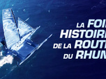 Replay La foil histoire de la Route du Rhum
