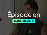 Replay C'est la famille : Bienvenue dans leur vraie vie - S7 E22 - Point de non retour