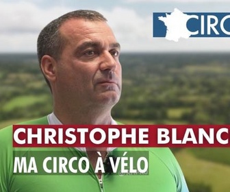 Replay Christophe Blanchet : ma circo à vélo