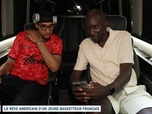 Replay Un jour, un doc - Le rêve américain d'un jeune basketteur français