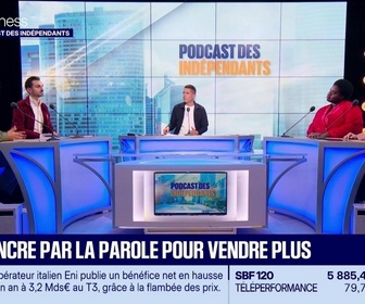 Replay Podcast des indépendants - Convaincre par la parole pour vendre plus - 23/10