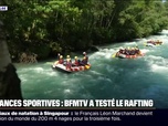 Replay C'est votre vie - Adrénaline, paysages et rapides...BFMTV teste pour vous le rafting