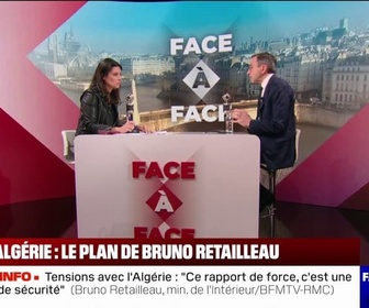 Replay Face à Face - France-Algérie: Je ne veux pas que ce qu'il s'est produit à Mulhouse, se reproduise demain, affirme Bruno Retailleau