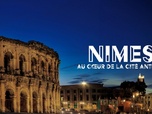 Replay Nîmes, au coeur de la cité antique