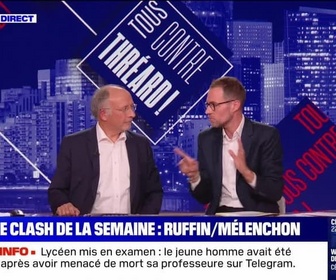 Replay Tous contre Thréard! - Le clash de la semaine : Ruffin/Mélenchon - 13/09