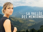 Replay La Vallée des mensonges