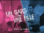 Replay Un gars, une fille - S3E19 - Dans le salon (2)
