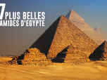 Replay Les 7 plus belles pyramides d'Egypte