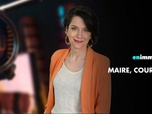 Replay En immersion - Maire, courage !