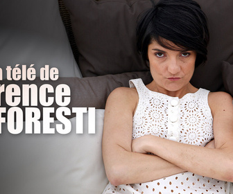 Replay La télé de Florence Foresti