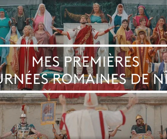 Replay Mes premières journées romaines à Nîmes