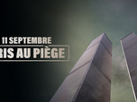 Replay 11 septembre : pris au piège