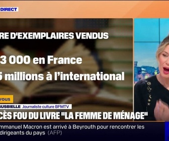 Replay Culture et vous - Le succès fou du livre La femme de ménage vendu à plus de 600.000 exemplaires en France