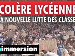 Replay En immersion - Colère lycéenne : la nouvelle lutte des classes