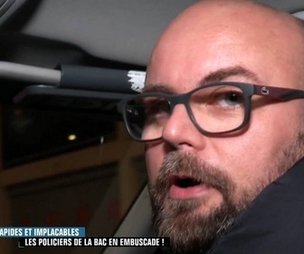 Replay Enquête d'action - Rapides et implacables : les policiers de la BAC en embuscade !