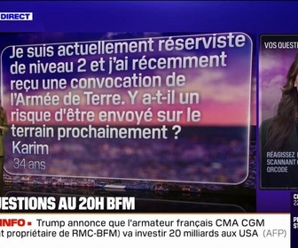 Replay Réserviste: y a-t-il un risque d'être envoyé sur le terrain prochainement ? Vos questions au 20H BFM