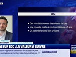 Replay BFM Bourse - Valeur ajoutée : Ils apprécient LDC - 29/05