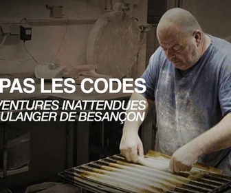 Replay La Ligne Bleue - J'ai pas les codes : Les aventures inattendues du boulanger de Besançon