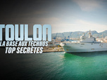 Replay Toulon : la base aux technos top secrètes