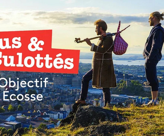 Replay Nus & culottés - Objectif Ecosse