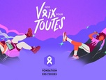 Replay Nos voix pour toutes : Le grand show solidaire pour les droits des femmes