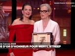 Replay À L'affiche ! - Chronique de Cannes : Meryl Streep très émue pour sa Palme d'or d'honneur