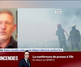 Replay BFM Première - Là où ça commence à piquer fortement, c'est sur la posture des politiques: Stéphane Lessire, sapeur-pompier porte-parole délégué national du syndicat Sud, s'inquiète des décisions politiques concernant les pomp