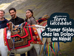 Replay Rendez-vous en terre inconnue - Avec Tomer Sisley chez les Dolpo-Pa au Népal