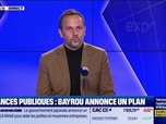 Replay Les experts du soir - Finances publiques : Bayrou annonce un plan - 27/05