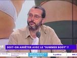 Replay Estelle Midi - Doit-on arrêter avec le Summer body ?