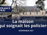 Replay La maison qui soignait les policiers - Émission du jeudi 9 février 2023