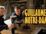 Replay L'Heure D - Guillaume et Notre Dame
