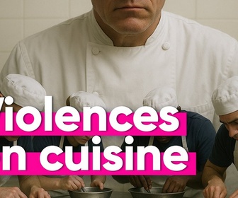 Replay Top Info - Humiliations, sexisme, chefs tout-puissants. Que révèle le livre choc sur les coulisses de la gastronomie française ?