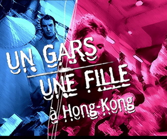 Replay Un gars, une fille - S5E56 - À Hong-Kong (6)