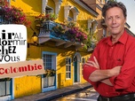 Replay J'irai dormir chez vous - S7E3 - Colombie
