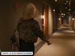 Replay Un jour, un doc week-end - L'hôtel le plus dingue du monde