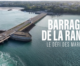 Replay Barrage de la Rance : le défi des marées