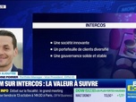 Replay BFM Bourse - Valeur ajoutée : Ils apprécient Intercos - 24/09