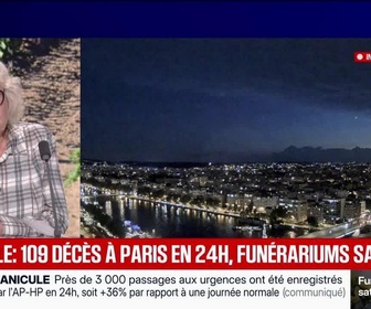 Replay BFM Grand Soir - Canicule : 109 décès à Paris en 24H, funérariums saturés - 27/06
