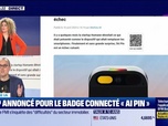 Replay Good Morning Business - Culture IA : Flop annoncé pour le badge connecté AI Pin, par Anthony Morel - 17/04