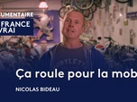 Replay La France en Vrai - Bourgogne-Franche-Comté - Ça roule pour la mob