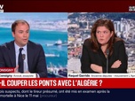 Replay SIGNÉ CONSIGNY - Relations France-Algérie: Il faut couper le cordon, souhaite Charles Consigny