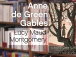 Replay La p'tite librairie - Anne de Green Gables - Lucy Maud Montgommery