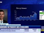Replay BFM Bourse - Le tourisme retrouve des couleurs - 29/05