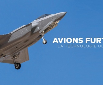 Replay Avions furtifs, la technologie ultime