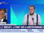 Replay Tout pour investir - Le placement à suivre : Small et MidCaps, le pont sur la surperformance hebdo - 02/07