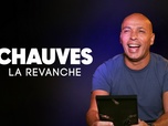 Replay Chauves, la revanche