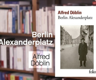 Replay La p'tite librairie - Berlin Alexanderplatz - Alfred Döblin