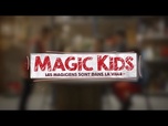 Replay MAGIC KIDS - saison 01 - épisode 01